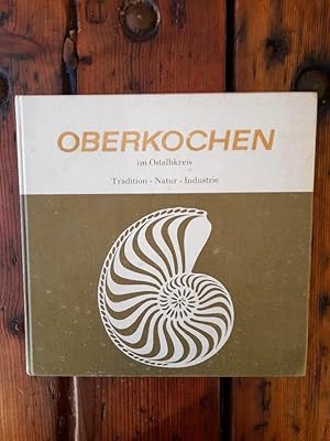 Oberkochen im Ostalbkreis -- Tradition - Natur - Industrie