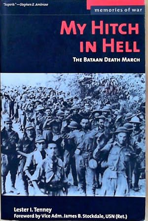 Seller image for My Hitch in Hell: The Bataan Death March (Memories of War) for sale by Berliner Bchertisch eG