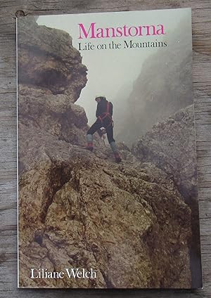 Image du vendeur pour Manstorna -- Life on the Mountains -- SIGNED First Edition mis en vente par JP MOUNTAIN BOOKS