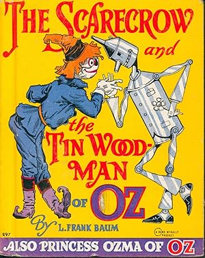 The Scarecrow and the Tin Woodman of Oz