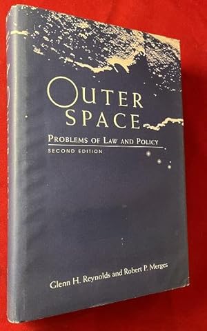 Outer Space: Problems of Law and Policy (SIGNED BY AUTHOR)