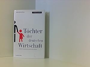 Bild des Verkufers fr Tchter der deutschen Wirtschaft: Weiblicher Familiennachwuchs fr die Chefetage zum Verkauf von Book Broker