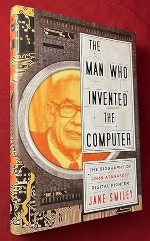 Image du vendeur pour The Man Who Invented the Computer: The Biography of John Atanasoff, Digital Pioneer mis en vente par Back in Time Rare Books, ABAA, FABA