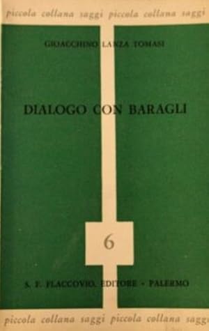 Seller image for Dialogo con Baragli. for sale by FIRENZELIBRI SRL