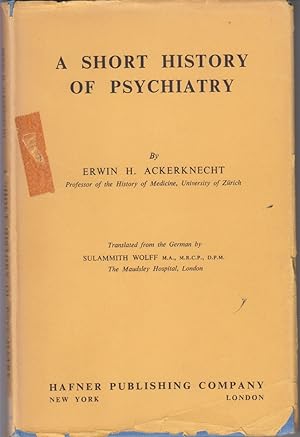 Imagen del vendedor de A Short History of Psychiatry a la venta por Beasley Books, ABAA, ILAB, MWABA