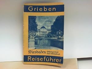 Bild des Verkufers fr Reisefhrer Wiesbaden, Schlangenbad, Bad Schwalbach - Band 76 - Mit Angaben fr Automobilisten zum Verkauf von ABC Versand e.K.