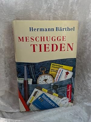 Bild des Verkufers fr Meschugge Tieden zum Verkauf von Antiquariat Jochen Mohr -Books and Mohr-