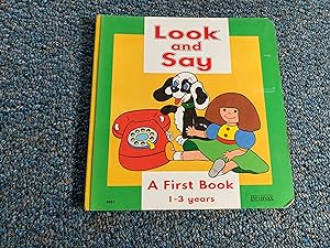 Seller image for Look and Say (First Book) for sale by Betty Mittendorf /Tiffany Power BKSLINEN