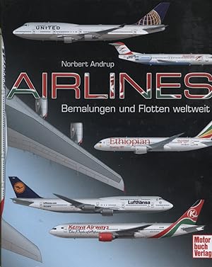 Image du vendeur pour Airlines : Bemalungen und Flotten weltweit. mis en vente par Versandantiquariat Ottomar Khler
