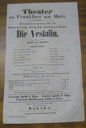 Besetzungsliste zu: Die Vestalin. Mittwoch, den 13. Januar 1858, Abonnement-Vorstellung Nro. 58, ...