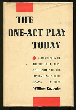 Seller image for The One-Act Play Today: A Discussion of the Technique, Scope and History of the Contemporary Short Drama for sale by Between the Covers-Rare Books, Inc. ABAA