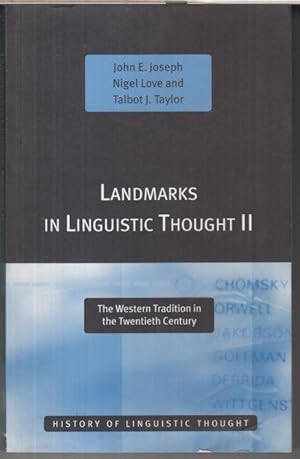 Seller image for Landmarks in linguistic thought II. - The western tradition in the Twentieth century ( = Routledge history of linguistic thought series ) for sale by Antiquariat Carl Wegner