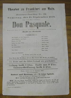 Besetzungsliste zu: Don Pasquale. Samstag, den 11. September 1858, Abonnement-Vorstellung Nro. 23...