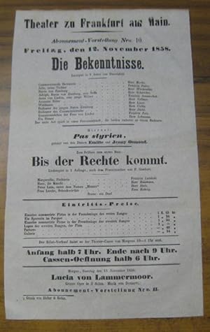 Besetzungsliste zu: Die Bekenntnisse. Dienstag, den 26. October 1858, Abonnement-Vorstellung Nro....