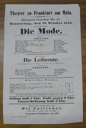 Besetzungsliste zu: Die Mode. Donnerstag, den 21. October 1858, Abonnement-Vorstellung Nro. 271 i...