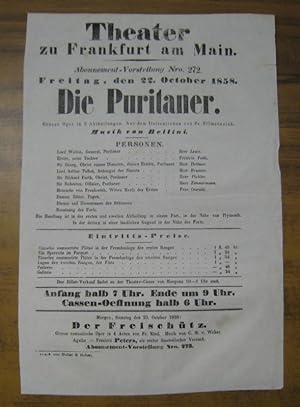 Besetzungsliste zu: Die Puritaner. Freitag, den 22. October 1858, Abonnement-Vorstellung Nro. 272...