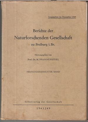 Bild des Verkufers fr Neununddreissigster ( 39. ) Band: Berichte der Naturforschenden Gesellschaft zu Freiburg i. Br. - Aus dem Inhalt. H. Tobien - Sugetierpalontologische Daten zur Altersbestimmung des tieferen Tertirs im Rheintalgraben / K. Sauer: ber vulkanische Bildungen in den Vorbergen von Ettenheim-Herbolzheim / F. Oehlkers: ber Erbtrger auerhalb des Zellkerns / W. Soergel: Die Eiszeiten im Ablauf der Erdgeschichte / W. Kaufmann: Zur Kinematik hoher Geschwindigkeiten / K. Kilchling: Zur Etvsschen Drehwaage. zum Verkauf von Antiquariat Carl Wegner