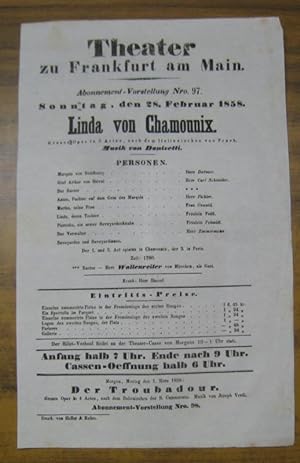 Besetzungsliste zu: Linda von Chamounix. Sonntag, den 28. Februar 1858, Abonnement-Vorstellung Nr...