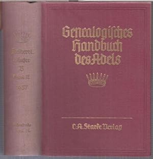 Image du vendeur pour Genealogisches Handbuch der Freiherrlichen Huser, B Band II ( = Genealogisches Handbuch des Adels, Band 16 der Gesamtreihe ). - mis en vente par Antiquariat Carl Wegner