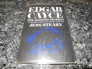 Edgar Cayce - The Sleeping Prophet