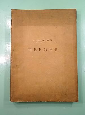 Catalogue de Tableaux modernes de premier ordre composant l'importante collection de M. DEFOER. V...