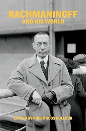 Bild des Verkufers fr Rachmaninoff and His World zum Verkauf von AHA-BUCH GmbH