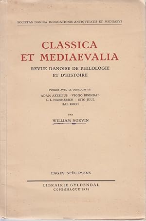 Seller image for Classica et Mediaevalia. [Du: Revue Danoise de Philologie et d'Histoire]. Societas Danica Indagationis Antiqvitatis et Mediiaevi. for sale by Fundus-Online GbR Borkert Schwarz Zerfa