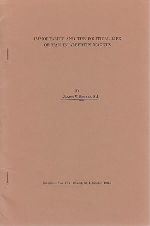 Bild des Verkufers fr Immortality and the Political Life of Man in Albertus Magnus. [From: The Thomist, Vol. 48, No. 4, October 1984]. zum Verkauf von Fundus-Online GbR Borkert Schwarz Zerfa