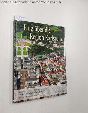 Flug über die Region Karlsruhe: Deutsch - English - Français: