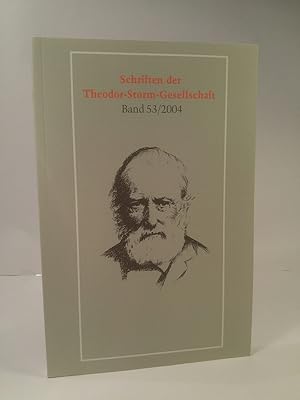 Seller image for Schriften der Theodor-Storm-Gesellschaft Band 53/ 2004 for sale by ANTIQUARIAT Franke BRUDDENBOOKS