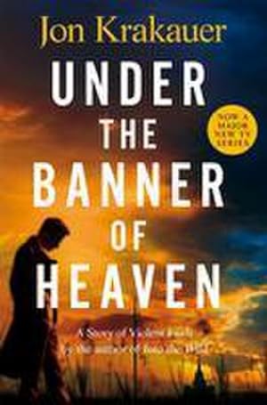 Seller image for Under the Banner of Heaven for sale by Wegmann1855