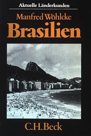 Seller image for Brasilien, Anatomie eines Riesen : ein Reise- und Studienbegleiter. Beck'sche Reihe ; (Nr 804) : Aktuelle Lnderkunden for sale by books4less (Versandantiquariat Petra Gros GmbH & Co. KG)