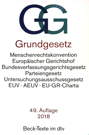Grundgesetz GG - mit Menschenrechtskonvention, Verfahrensordnung des Europäischen Gerichtshofs fü...