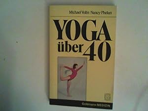Bild des Verkufers fr Yoga ber 40. zum Verkauf von ANTIQUARIAT FRDEBUCH Inh.Michael Simon