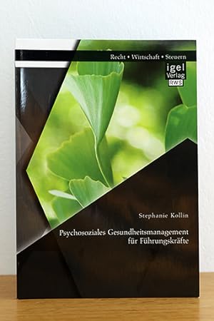 Seller image for Psychosoziales Gesundheitsmanagement fr Fhrungskrfte. for sale by AMSELBEIN - Antiquariat und Neubuch