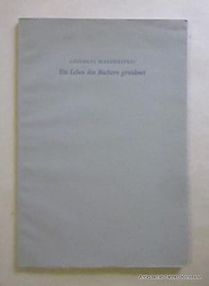 Bild des Verkufers fr Ein Leben den Bchern gewidmet. Mainz, Verlag der Gutenberg-Gesellschaft, 1968. Gr.-8vo. 22 S., 2 Bl. Or.-Kart. (Kleiner Druck der Gutenberg-Gesellschaft, 84). zum Verkauf von Jrgen Patzer