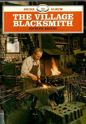 Imagen del vendedor de VILLAGE BLACKSMITH, The a la venta por Mr.G.D.Price