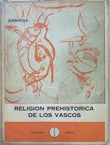 Immagine del venditore per Religin prehistrica de los vascos venduto da Almacen de los Libros Olvidados