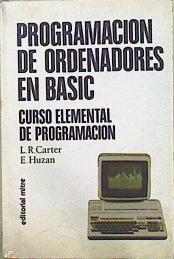 Imagen del vendedor de Programacin de Ordenadores en Basic a la venta por Almacen de los Libros Olvidados