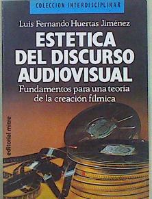 Imagen del vendedor de Esttica del discurso audiovisual a la venta por Almacen de los Libros Olvidados