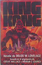 Image du vendeur pour King Kong mis en vente par Almacen de los Libros Olvidados