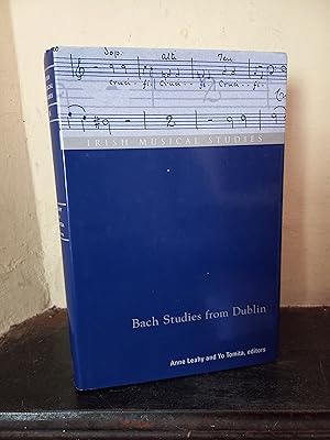 Image du vendeur pour Bach Studies from Dublin: Irish Musical Studies Vol 8 mis en vente par Temple Bar Bookshop