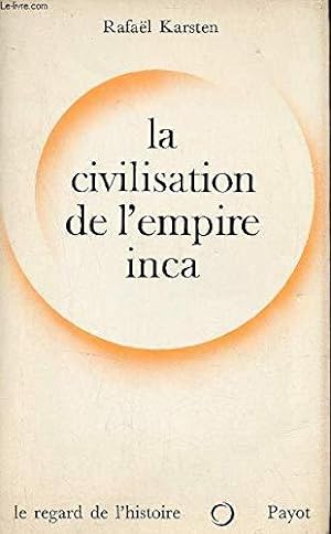 Bild des Verkufers fr La Civilisation De L'empire Inca.Un Etat Totalitaire Du Passe. zum Verkauf von JLG_livres anciens et modernes