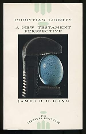 Bild des Verkufers fr Christian Liberty: A New Testament Perspective zum Verkauf von WeBuyBooks