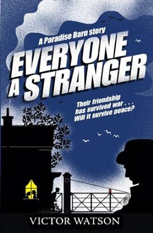 Bild des Verkufers fr Everyone a Stranger (Paradise Barn Story): 4 zum Verkauf von WeBuyBooks