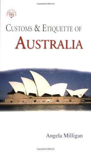 Bild des Verkufers fr Australia: Customs and Etiquette (Simple Guides: Customs and Etiquette) zum Verkauf von WeBuyBooks