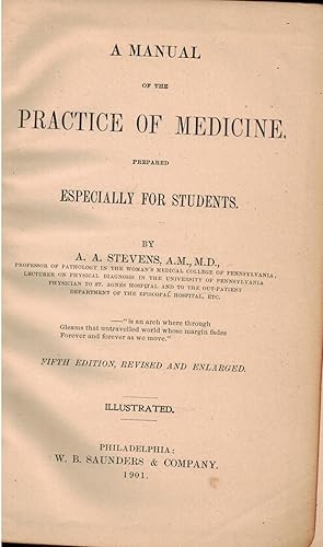 A Manual of the Practice of Medicine, Prepared Especially For Students