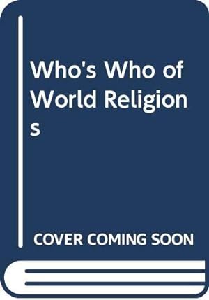 Seller image for Who's Who of World Religions for sale by WeBuyBooks