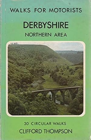 Seller image for Derbyshire-Northern Area Walks For Motorists(34) (Warne Gerrard guides for walkers) for sale by WeBuyBooks