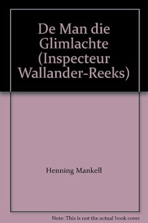 Seller image for De man die glimlachte: misdaadroman (Inspecteur Wallander-reeks) for sale by WeBuyBooks